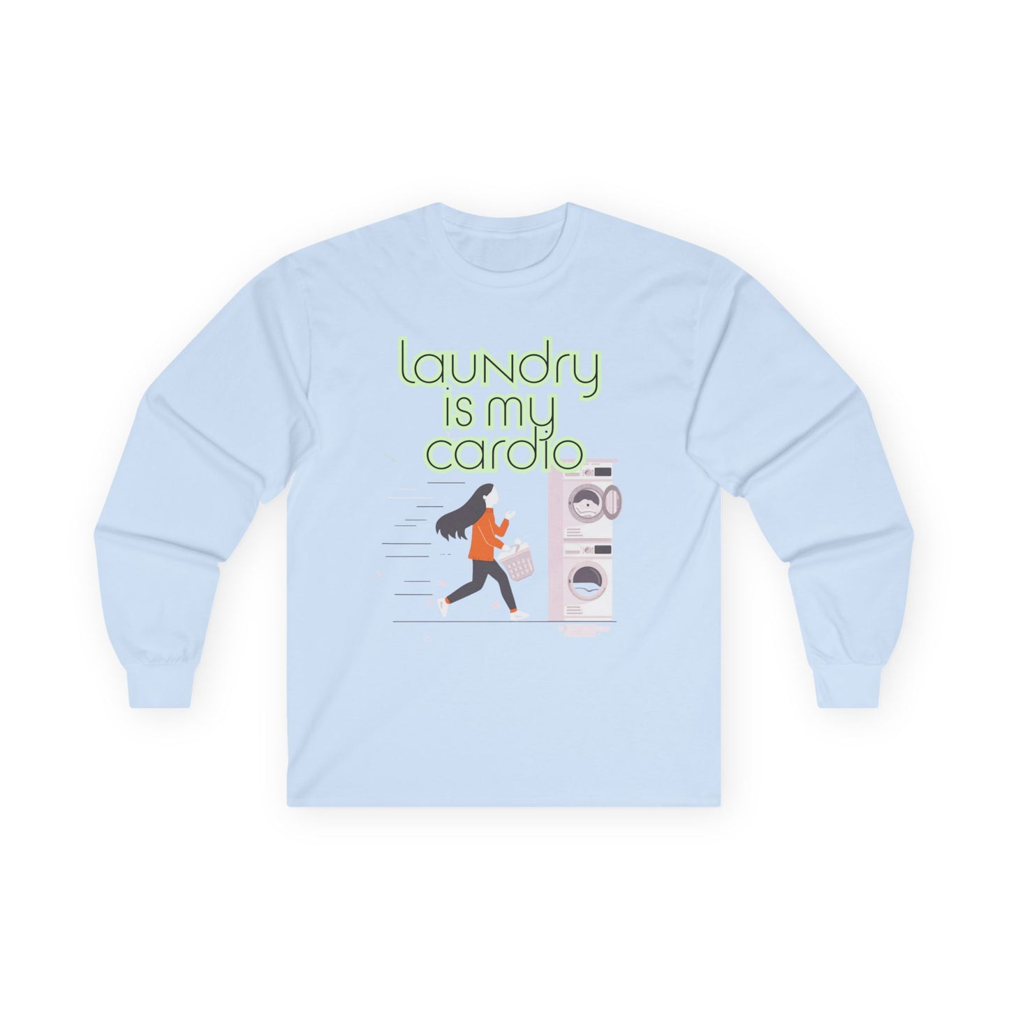 Laundry Is My Cardio Long Sleeve Tee