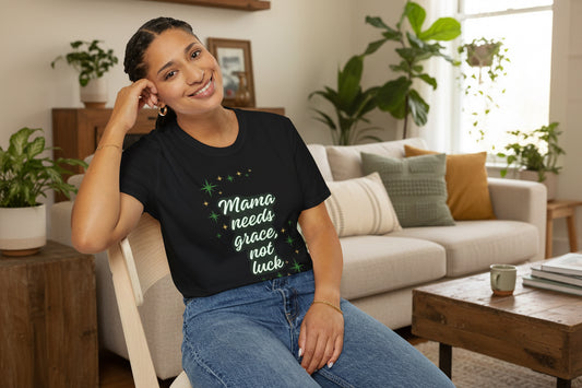 Mama Needs Grace Not Luck Shirt – Retro Script Mom T‑Shirt with Sparkle Accent