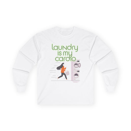 Laundry Is My Cardio Long Sleeve Tee