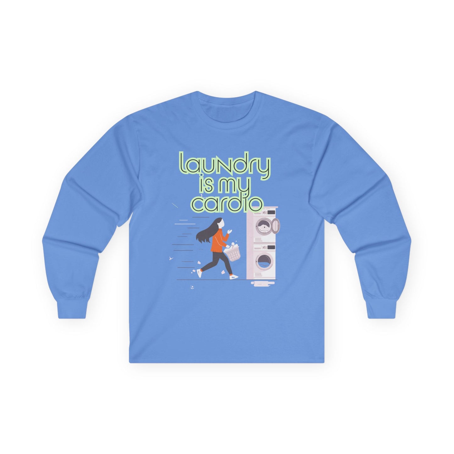 Laundry Is My Cardio Long Sleeve Tee