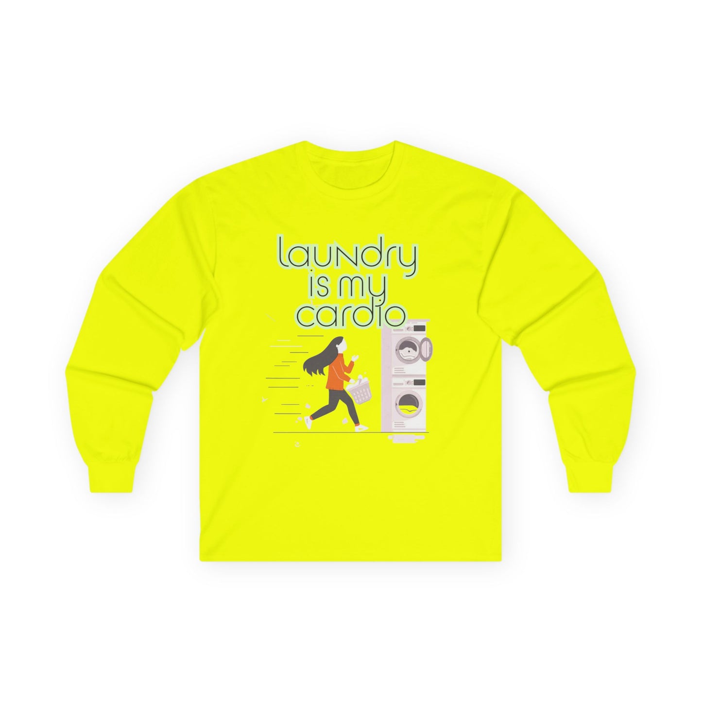 Laundry Is My Cardio Long Sleeve Tee